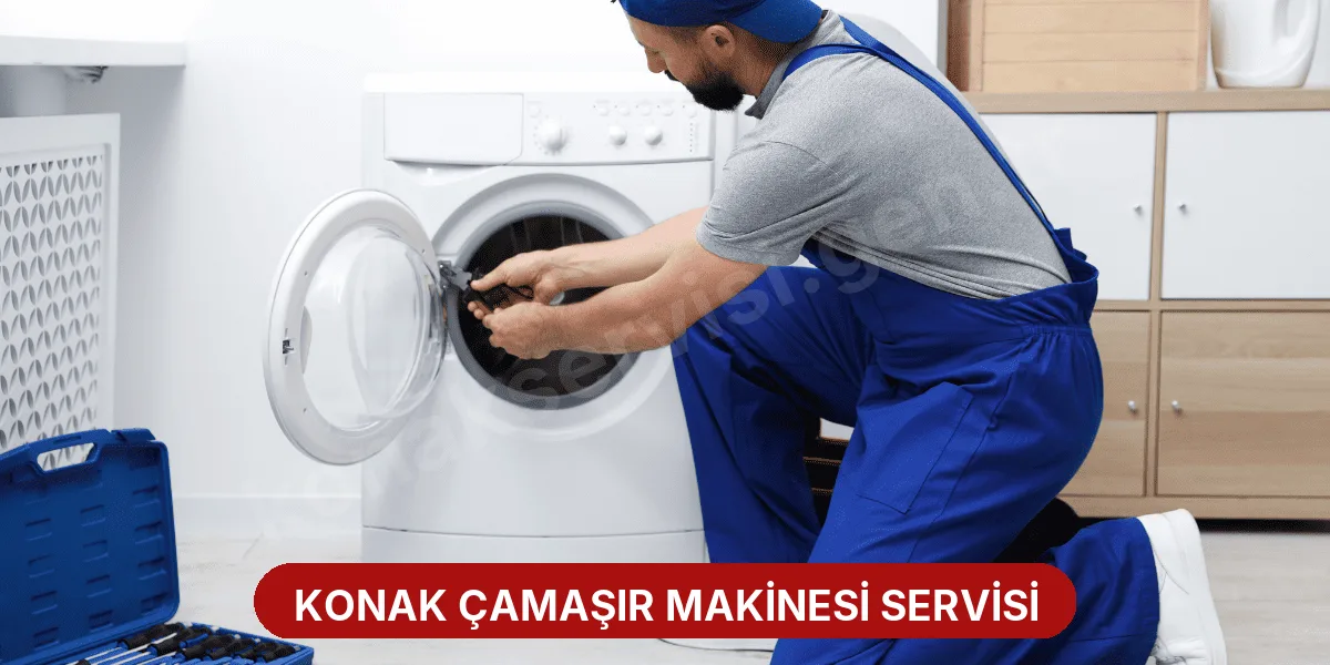 Konak Çamaşır Makinesi Servisi