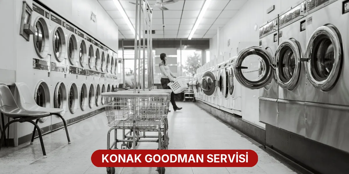Konak Goodman Servisi