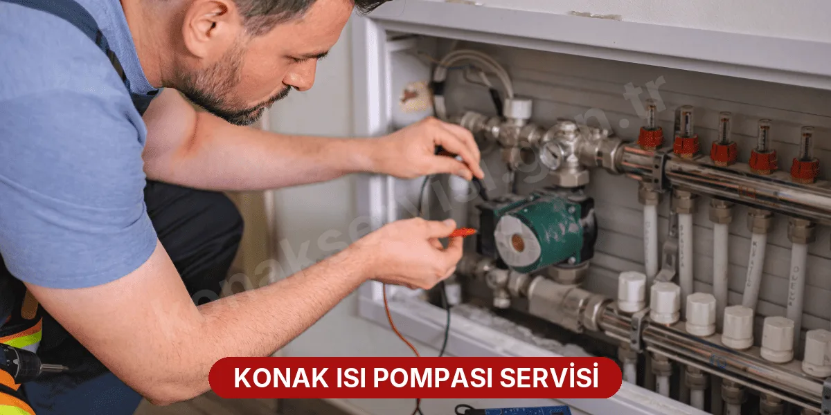 Konak Isı Pompası Servisi