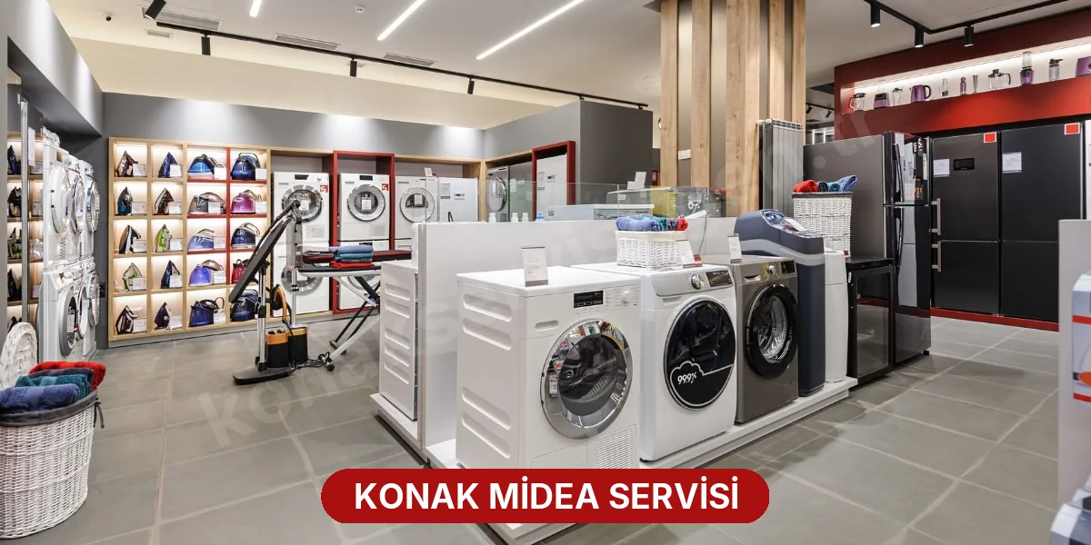 Konak Midea Servisi